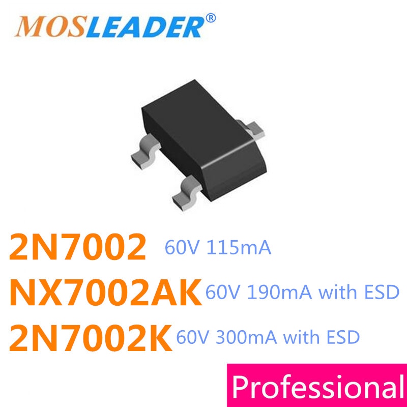 Mosleader SOT23 3000PCS 2N7002 2N7002K NX7002AK ESD..